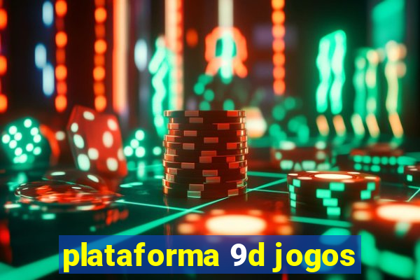 plataforma 9d jogos